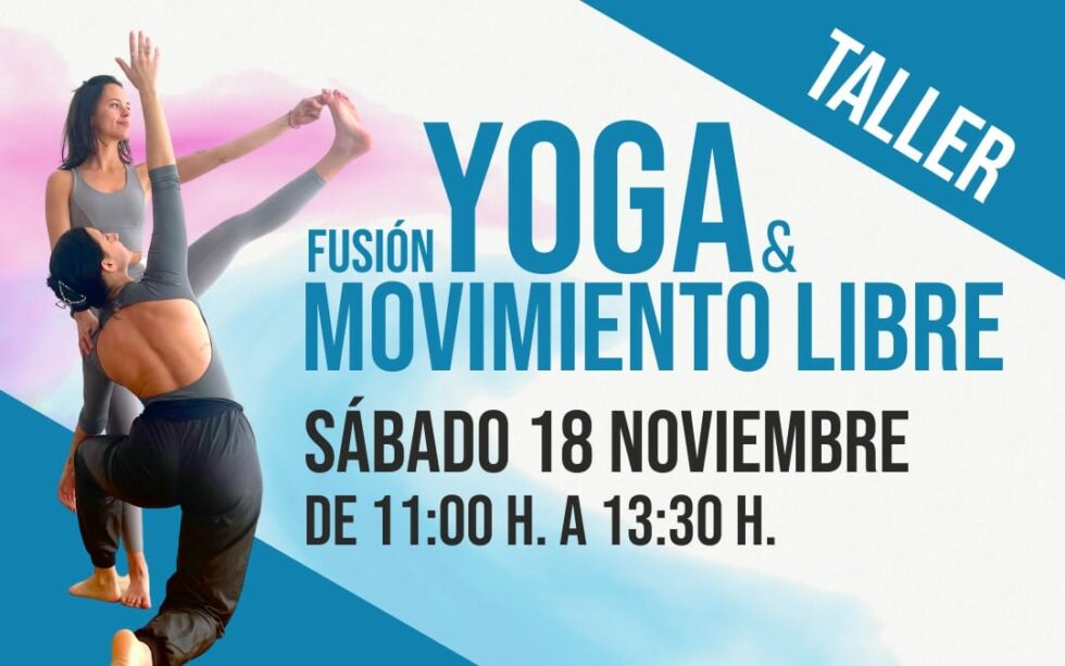 Taller Fusión Yoga y Movimiento Libre mayuraespai